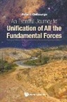 Robert Delbourgo, Robert (Univ Of Tasmania Delbourgo, Robert Delbourgo - Eventful Journey To Unification Of All The Fundamental Forces, An