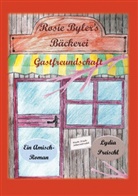 Lydia Preischl - Rosie Byler's Bäckerei