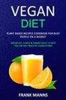 Frank Manns, Frank Manns - Vegan Diet