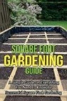 Steve Ryan - Square Foot Gardening Guide
