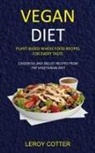 Leroy Cotter, Leroy Cotter - Vegan Diet