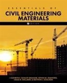 Steven W. Cranford, Matthew J. Eckelman, Kathryn E. Schulte Grahame - Essentials of Civil Engineering Materials