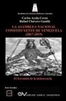 Carlos Ayala Corao, Rafael Chavero Gazdic - LA ASAMBLEA CONSTITUYENTE DE VENEZUELA (2017-2019)