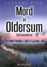 Susanne Ptak - Mord in Oldersum. Ostfrieslandkrimi