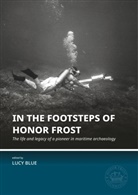 Luc Blue, Lucy Blue - In the Footsteps of Honor Frost