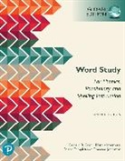 Donald Bear, Donald R. Bear, Marcia Invernizzi, Francine Johnston, Shane Templeton - Word Study for Phonics, Vocabulary, and Spelling Instruction, Global Edition