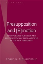 Roque N Albuquerque, Roque N. Albuquerque - Presupposition and [E]motion