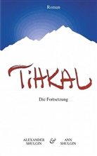 Alexande Shulgin, Alexander Shulgin, Ann Shulgin, Ma Halder, Max Halder - TiHKAL