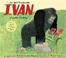 Katherine Applegate, G. Brian Karas - Ivan: A Gorilla's True Story
