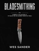 Wes Sander - Bladesmithing