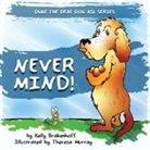 Kelly Brakenhoff, Theresa Murray - Never Mind