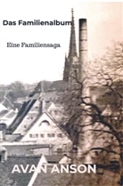 Avan Anson, Avan Anson - Das Familienalbum