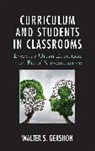 Walter S. Gershon - Curriculum Amp Students in Classpb