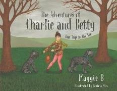 Maggie B, Daniela Rios - The Adventures of Charlie and Betty