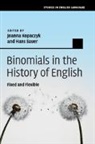 Joanna (University of Edinburgh) Sauer Kopaczyk, Joanna Kopaczyk, Joanna (University of Edinburgh) Kopaczyk, Kopaczyk Joanna, Hans Sauer, Sauer Hans - Binomials in the History of English