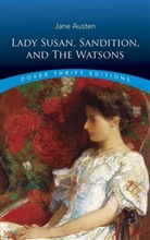 Jane Austen - Lady Susan, Sanditon and the Watsons