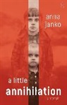 Janko, Anna Janko - A Little Annihilation