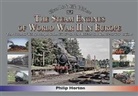 Phil Horton, Philip Horton - The steam Engines of World War II