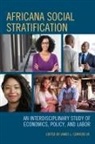 James L Conyers, James L. Conyers, James L. Conyers, James L. Jr. Conyers - Africana Social Stratification
