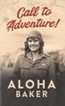 Aloha Baker - Call to Adventure!