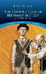 James Daley, F. Scott Fitzgerald, F. Scott Daley Fitzgerald, F. Scott/ Daley Fitzgerald - Curious Case of Benjamin Button and Other Stories