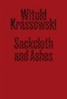 Witold Krassowski, KRASSOWSKI WITOLD, Witold Krassowski - Sackcloth and Ashes