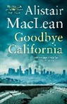 Alistair Maclean, MacLean Alistair - Goodbye California
