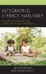 Amelia Hewitt, Kim Pinkerton, Kim Hewitt Pinkerton - Integrating Literacy Naturally