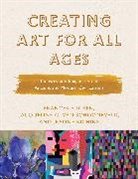 Frances Flicker, Frances Van Schooneveld Flicker, Jeanne Richins, Jacqueline G. van Schooneveld, Jacqueline G. Van Schooneveld - Creating Art for All Ages
