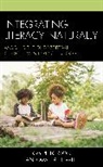 Amelia Hewitt, Kim Pinkerton, Kim Hewitt Pinkerton - Integrating Literacy Naturally