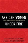 Pauline Ada Uwakweh - African Women Under Fire
