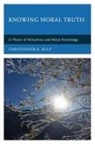 Christopher B. Kulp - Knowing Moral Truth