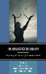 Roger E. Bissell, Chris Matthew Sciabarra, Edward W. Younkins - Dialectics of Liberty Exploripb