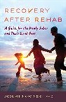 Joseph Nowinski, Nowinski Joseph - Recovery After Rehab