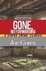 Joe Gores - Gone, No Forwarding