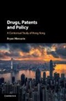 Bryan Mercurio, Bryan (The Chinese University of Hong Ko Mercurio, Bryan (The Chinese University of Hong Kong) Mercurio, Mercurio Bryan - Drugs, Patents and Policy