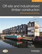 Dr Robert Hairstans, Robert Hairstans - Off-site and industrialised timber construction 2nd edition