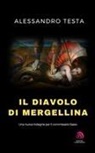 Alessandro Testa, Edizioni Il Vento Antico - Il diavolo di Mergellina