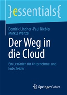 Domini Lindner, Dominic Lindner, Pau Niebler, Paul Niebler, Markus Wenzel - Der Weg in die Cloud