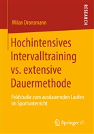 Milan Dransmann - Hochintensives Intervalltraining vs. extensive Dauermethode