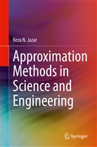 Reza N Jazar, Reza N. Jazar - Approximation Methods in Science and Engineering