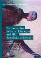 Enric Ferrara, Enrica Ferrara, Enrica Maria Ferrara, Enric Maria Ferrara, Enrica Maria Ferrara - Posthumanism in Italian Literature and Film