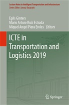 Miq Angel Piera Eroles, Mari Arturo Ruiz Estrada, Mario Arturo Ruiz Estrada, Egils Ginters, Miquel Angel Piera Eroles, Mario Arturo Ruiz Estrada - ICTE in Transportation and Logistics 2019