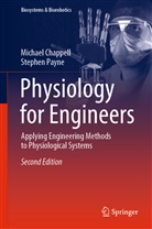 Michae Chappell, Michael Chappell, Stephen Payne - Physiology for Engineers
