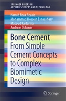 Mohammad Hossei Esnaashary, Mohammad Hossein Esnaashary, ka, Masoud Karfarma, Andreas Öchsner, Hami Reza Rezaie... - Bone Cement