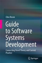 Clive Rosen - Guide to Software Systems Development