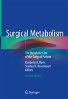 Kimberl A Davis, Kimberly A Davis, Kimberly A. Davis, H Rosenbaum, H Rosenbaum, Stanley H. Rosenbaum - Surgical Metabolism