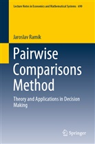 Jaroslav Ram ik, Jaroslav Ram´ik, Jaroslav Ramik, Jaroslav Ramík - Pairwise Comparisons Method