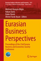 Ahmet Faruk Aysan, Mehmet Huseyin Bilgin, Haka Danis, Hakan Danis, Ender Demir, Ender Demir et al - Eurasian Business Perspectives
