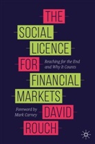 David Rouch - The Social Licence for Financial Markets